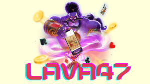 LAVA47